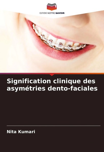 Nita Kumari | Signification Clinique Des AsyméTries Dento-Faciales | Taschenbuch-image