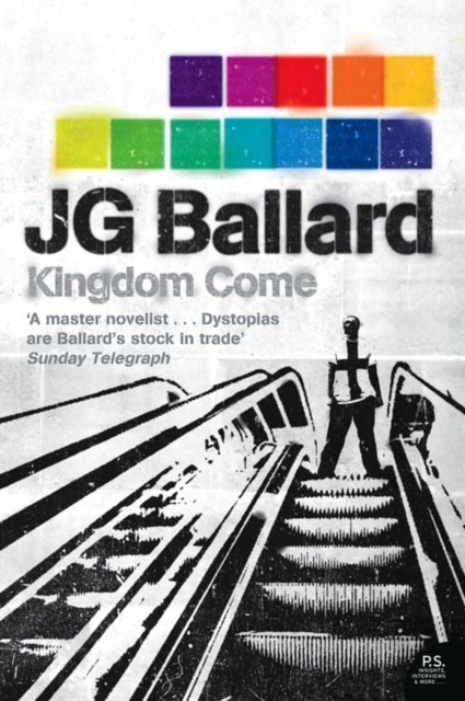 Kingdom Come by J. G. Ballard (Paperback Book)