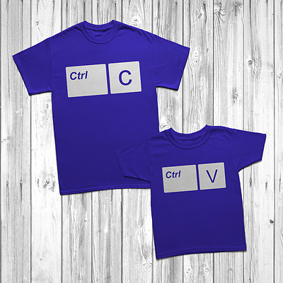 Ctrl C Ctrl V Copy And Paste T Shirt Son Child Dad Mum Daughter Mens Womens  Kids UK