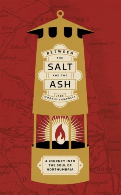Between the salt and the ash by Jake Morris-Campbell (Paperback Book)