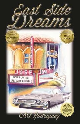 East Side Dreams - Paperback, by Rodriguez Art - Acceptable n