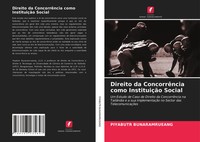 Piyabutr Bunaramrueang | Direito Da ConcorrêNcia Como InstituiçãO Social | Buch