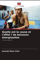 Janneth Nieto Chila | Quelle Est La Cause Et L'effet ? De Boissons éNergisantes