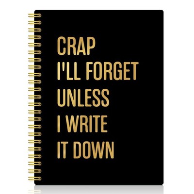I'll Forget Unless I Write It Down Funny Black Gold Spiral Notebook, Resignat...