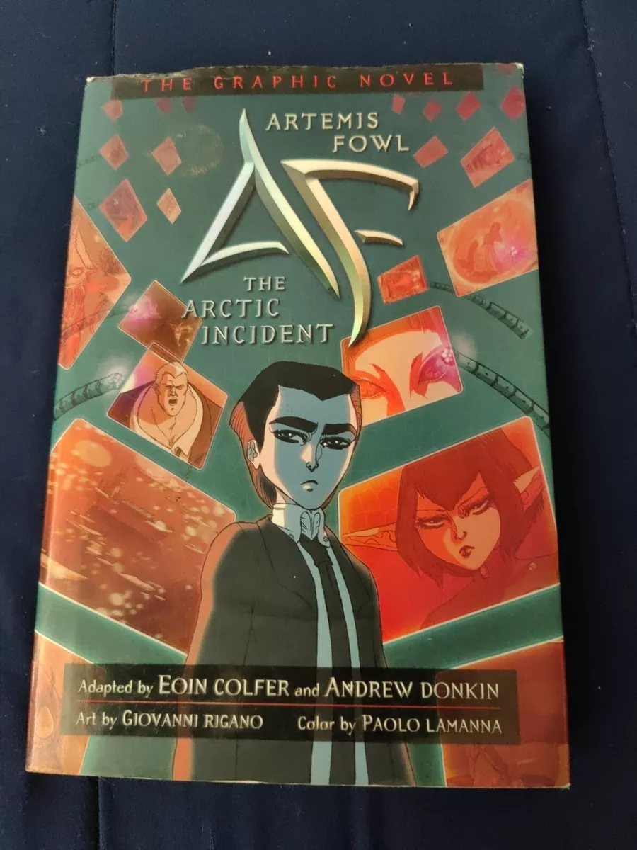 The Eoin Colfer: Artemis Fowl: The Arctic Incident: The Graphic