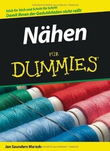 Nähen für Dummies  von Saunders Maresh, Jan | Buch | Zustand gut