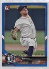 2018 Bowman Prospects Blue /150 Matt Hall #BP80 07rd