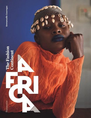Africa: The Fashion Continent | Emmanuelle Courreges | Englisch | Buch | 2021