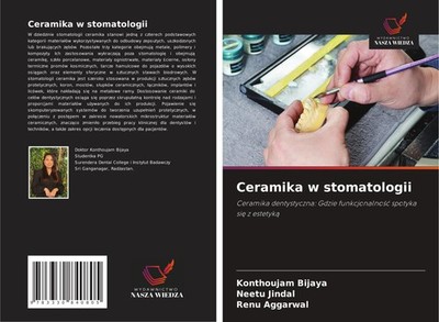 Ceramika w stomatologii Neetu Jindal