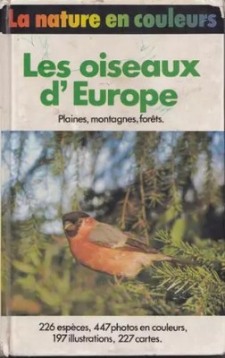 Die Vögel d'Europe Ebenen, Berge, Wälder, Frieder Sauer