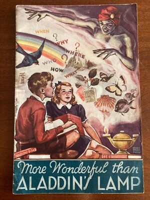 More Wonderful Than Aladdin s Lamp Booklet, The Book of Knowledge 1945