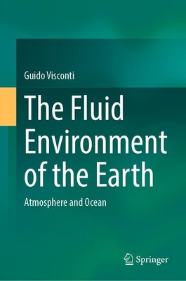 The Fluid Environment of the Earth Guido Visconti