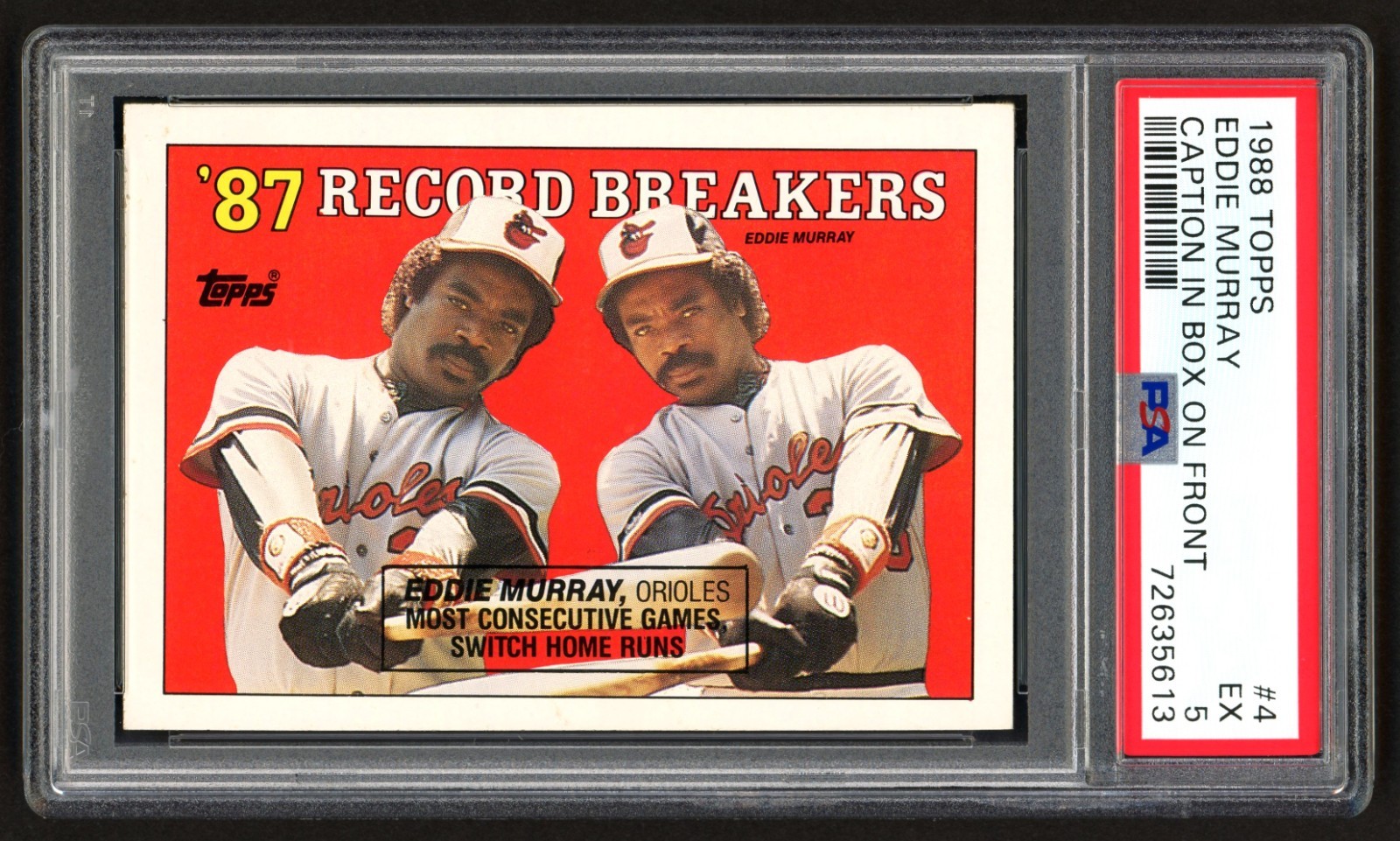1988 TOPPS EDDIE MURRAY #4 CAPTION ON FRONT RECORD BREAKER ORIOLES HOF PSA 5 EX