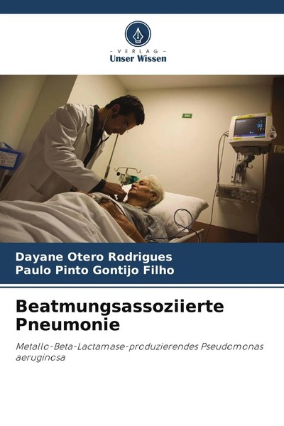 Beatmungsassoziierte Pneumonie Dayane Otero Rodrigues (U. A.) Taschenbuch 60 S.-image