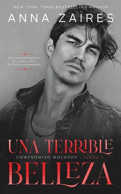 Una terrible belleza von Anna Zaires Taschenbuch