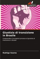 Rodrigo Soares | Giustizia Di Transizione In Brasile | Taschenbuch | Italienisch