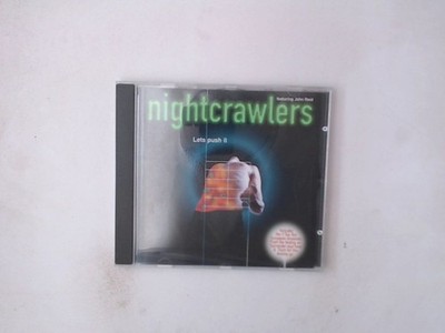 Let'S Push It Nightcrawlers: