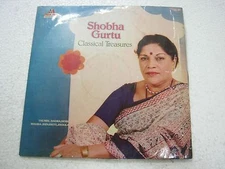 SHOBHA GURTU 2 lp  RAAG TILANG THUMRI DADRA LP CLASSICAL INSTRUMENTAL INDIA ex
