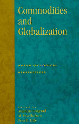 Commodities and Globalization by 