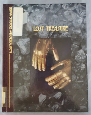 Time-Life: Library of Curious & Unusual Facts - Lost Treasure - Hardcover