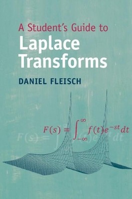 Daniel Fleisch A Student's Guide to Laplace Transforms (Taschenbuch)