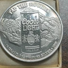 1995 "Coors Light" Coin The Silver Bullet 16 Gram .999 Pure Silver "Tap Rockies"