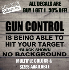 Gun Control Vinyl Decal Bumper Sticker Car Truck Windows Toolbox Etc. 2a Gun Control Vinyl Decal Bumper Sticker Car Truck Windows Toolbox Etc. 2a