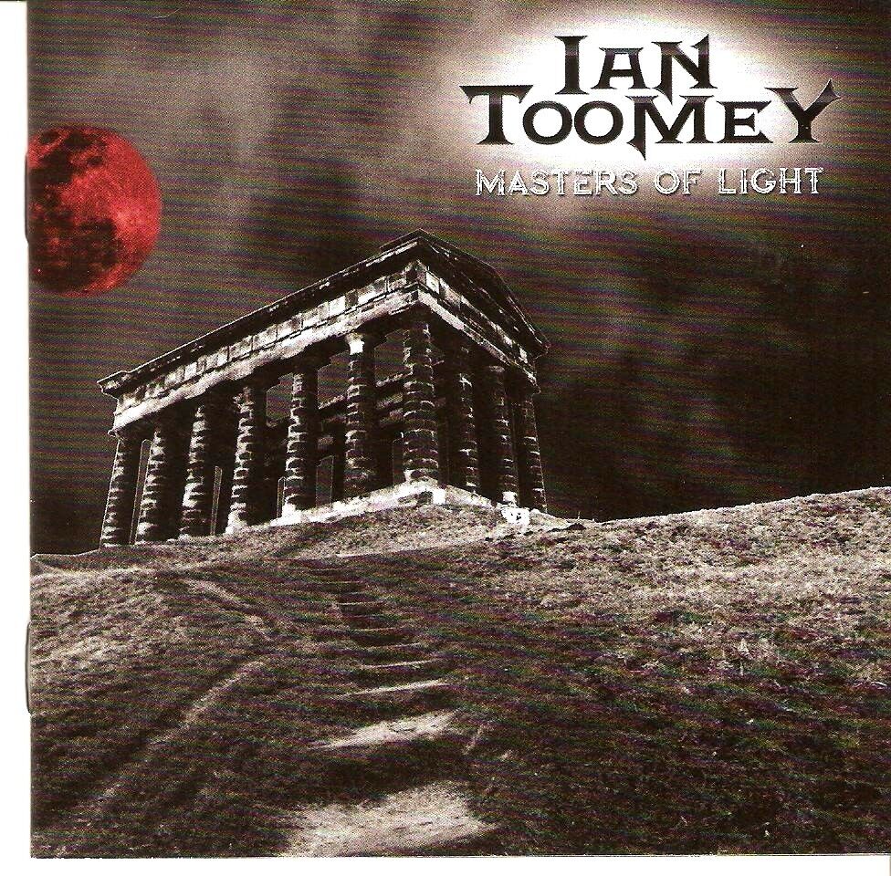 Ian Toomey . Master Of Light  (2016)  CD.  Bitches Sin.  NWOBHM