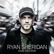 Ryan Sheridan - HERE AND NOW - ALBUM [CD]