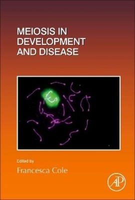 Francesca Cole Meiosis in Development and Disease (Gebundene Ausgabe)