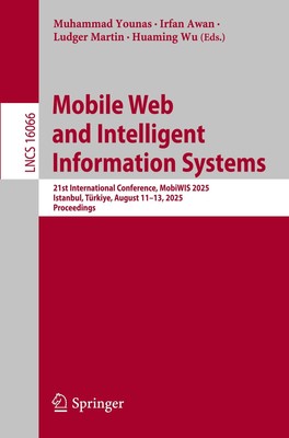 Mobile Web and Intelligent Information Systems Muhammad Younas