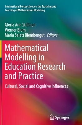 Mathematical Modelling in Education Research and Practice Gloria Ann Stillman
