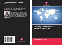Cosmopolitanismo E PolíTica Africana Botiagne Marc Essis Taschenbuch 2022