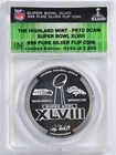 Highland Mint 1oz .999 Silver Super Bowl XLVIII Flip Coin PR70DCAM ANACS 100194