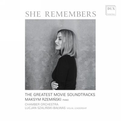 Maksym Rzeminski  Lucjan Szal - She Remembers - The Greatest Movie Soundtracks 