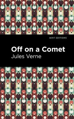 Jules Verne Off On a Comet (Paperback) Mint Editions