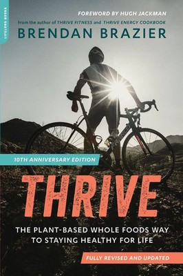 Thrive (10th Anniversary Edition) | Brendan Brazier | Taschenbuch | Englisch