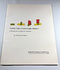 Using the Cuisenaire Rods A Photo/Text Guide for Teachers