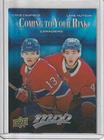 2025/26 UD MVP COLE CAUFIELD & LANE HUTSON COMING TO YOUR RINK CARD #CR-15