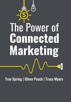 #ad Troy Spring Glenn Pasch Tracy The Power of Connected Mar Hardback UK IMPORT $35.64