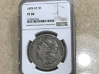 1878 CC Morgan Silver Dollar $ *Retired Dealer* Carson City NGC VF30