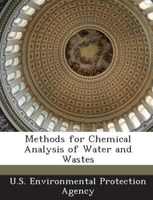 U.S. Environmental P - Methods for Chemical Analysis of Water and Wast - X555z