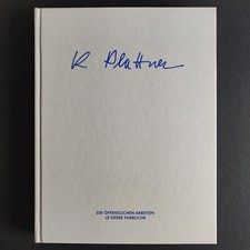 Karl Plattner, Le opere pubbliche - Die offentlichen arbeiten (1996)
