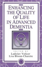 Enhancing the Quality of Life in Advanced Dementia - Hardcover - VERY GOOD