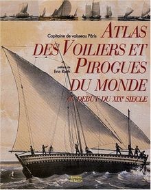 Atlas, des voiliers et pirogues du monde von Eric RIETH | Buch | Zustand gut