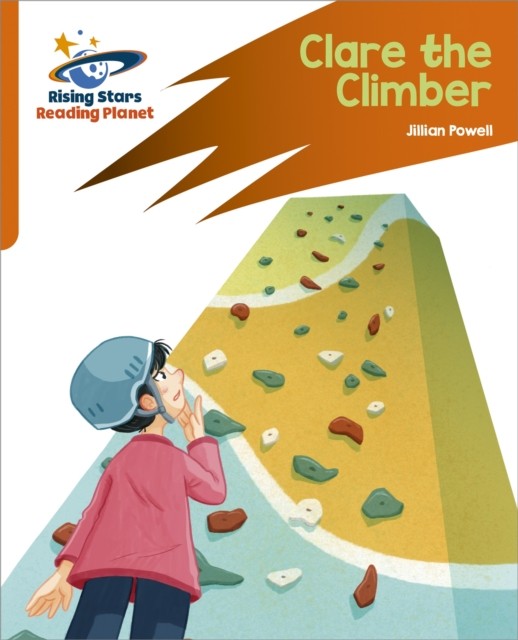 Reading Planet: Rocket Phonics – Target Practice – Clare the Climber – Orange - Image 4