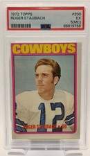 1972 Topps - Roger Staubach #200 PSA 5