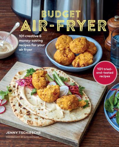 Budget Air-Fryer Cookbook : Money-Saving Meals for All Occasions by Jenny ...