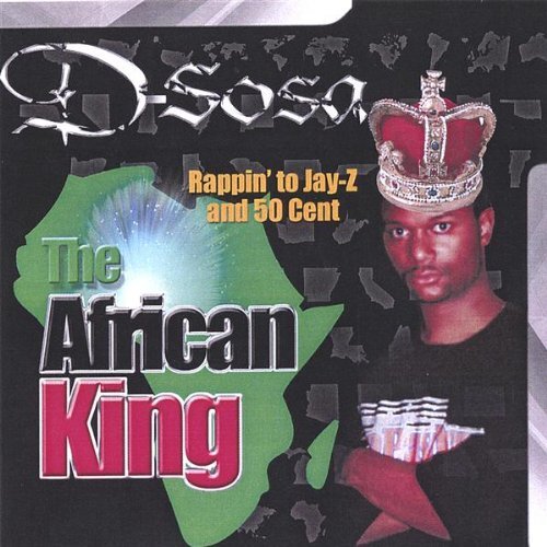 D-Sosa Rappin' To Jay-Z & 50 Cent (CD)