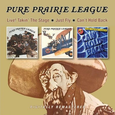 Live! Takin  The Stage/Just Fly/Can t Hold Back von Pure Prairie League